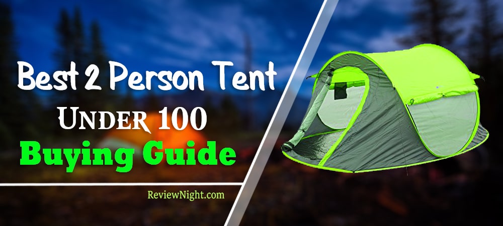 Best_2_Person_Tent_Under_100