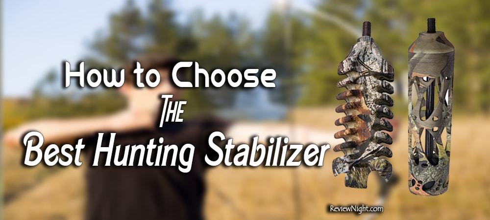 best_hunting_stabilizer