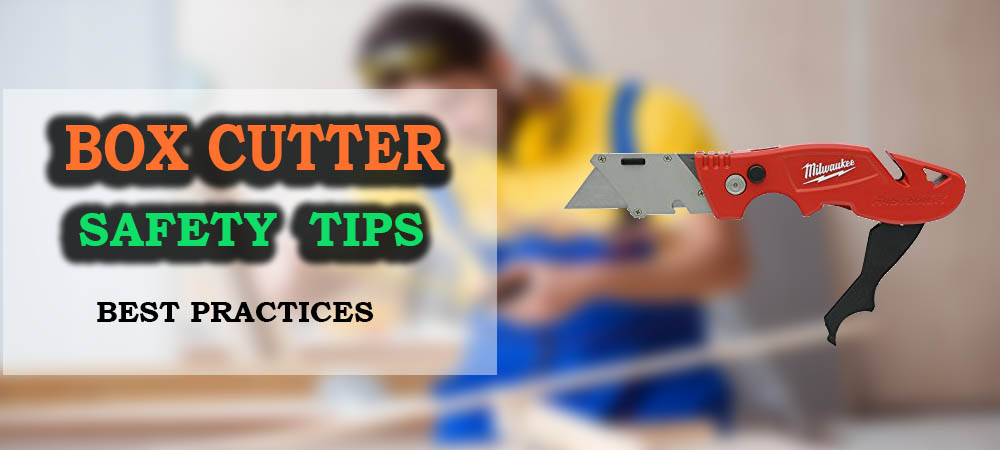 Box_Cutter_Safety_Tips